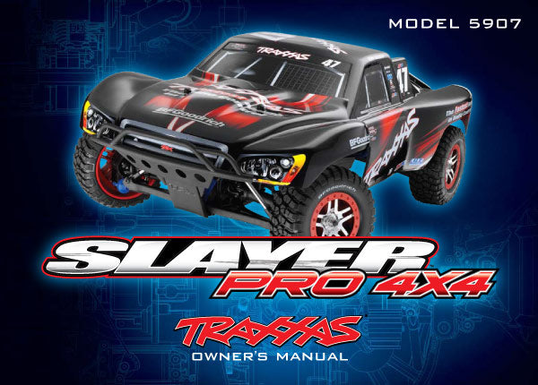 Traxxas Slayer Pro 4x4 Owner's Manual TRA5999X